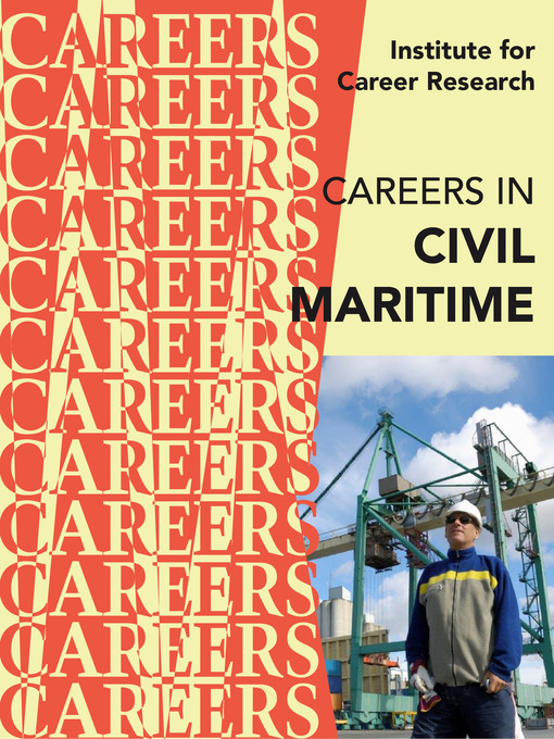 Title details for Careers in Civil Maritime by Institute For Career Research - Available